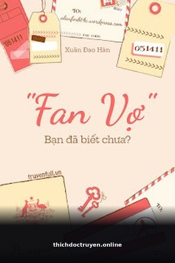 "Fan Vợ" - Bạn Đã Biết Chưa?