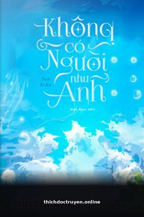 Không Có Người Như Anh